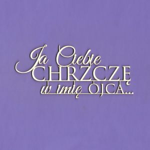 Tekturka Crafty Moly Napis G5 - Ja Ciebie Chrzczę